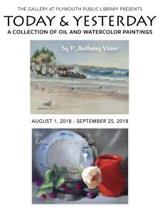 Today and Yesterday a collection of oil and watercolor paintings by P. Anthony Visco and Carole E. Raymond